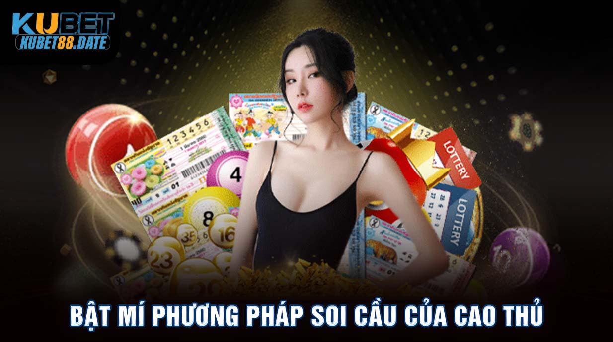 Bật mí phương pháp soi cầu của cao thủ